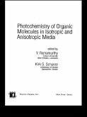 Photochemistry of Organic Molecules in Isotropic and Anisotropic Media (eBook, PDF)