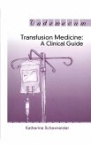 Transfusion Medicine (eBook, PDF)