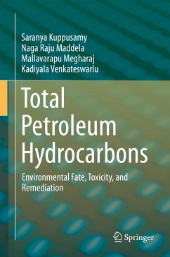 Total Petroleum Hydrocarbons (eBook, PDF) - Kuppusamy, Saranya; Maddela, Naga Raju; Megharaj, Mallavarapu; Venkateswarlu, Kadiyala