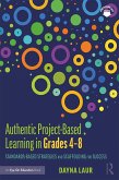 Authentic Project-Based Learning in Grades 4-8 (eBook, ePUB)