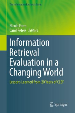 Information Retrieval Evaluation in a Changing World (eBook, PDF)