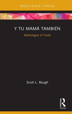 Y Tu Mamá También (eBook, PDF) - Baugh, Scott L.