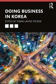 Doing Business in Korea (eBook, ePUB)