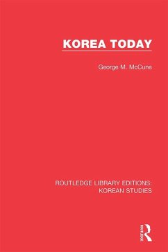 Korea Today (eBook, PDF) - Mccune, George M.