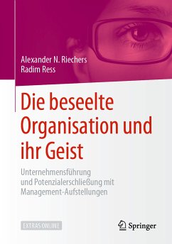 Die beseelte Organisation und ihr Geist (eBook, PDF) - N. Riechers, Alexander; Ress, Radim