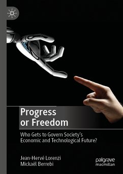 Progress or Freedom (eBook, PDF) - Lorenzi, Jean-Hervé; Berrebi, Mickaël