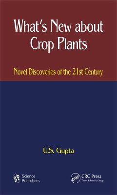 What's New About Crop Plants (eBook, PDF) - Gupta, U. S.