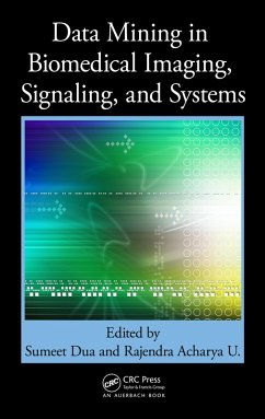 Data Mining in Biomedical Imaging, Signaling, and Systems (eBook, PDF)