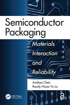 Semiconductor Packaging (eBook, PDF) - Chen, Andrea; Lo, Randy Hsiao-Yu