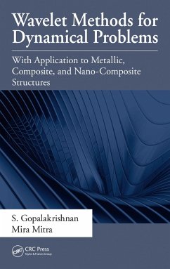 Wavelet Methods for Dynamical Problems (eBook, PDF) - Gopalakrishnan, S.; Mitra, Mira