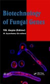 Biotechnology of Fungal Genes (eBook, PDF)