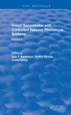 Insect Suppression with Controlled Release Pheromone Systems (eBook, ePUB)