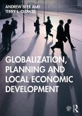 Globalization, Planning and Local Economic Development (eBook, PDF)