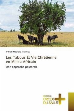 Les Tabous Et Vie Chrétienne en Milieu Africain - Mbuluku Muzinga, William