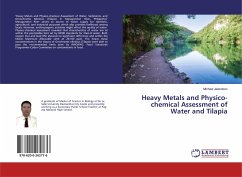 Heavy Metals and Physico-chemical Assessment of Water and Tilapia