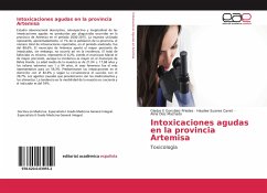 Intoxicaciones agudas en la provincia Artemisa - González Priedes, Gladys E;Suanes Canet, Haydee;Díaz Machado, Alina