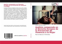 Análisis comparado en el Derecho Europeo de la Prevención de Violencia a la Mujer - Soto Castillo, Andrea Gisella