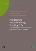 Peer Learning durch Mentoring, Coaching & Co (eBook, PDF)