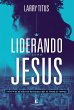 Liderando como Jesus (eBook, ePUB) - Bild 1