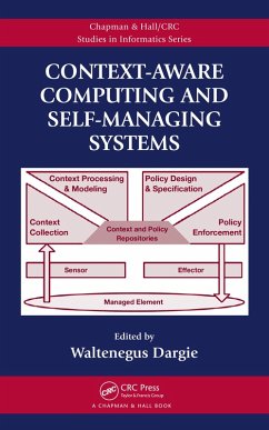 Context-Aware Computing and Self-Managing Systems (eBook, PDF)