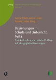 Beziehungen in Schule und Unterricht. Teil 2 (eBook, PDF)