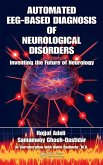 Automated EEG-Based Diagnosis of Neurological Disorders (eBook, PDF)