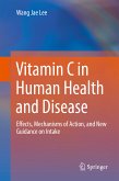 Vitamin C in Human Health and Disease (eBook, PDF)