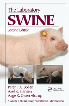 The Laboratory Swine (eBook, PDF) - Bollen, Peter J. A.; K. Hansen, Axel; Olsen Alstrup, Aage K