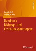 Handbuch Bildungs- und Erziehungsphilosophie (eBook, PDF)