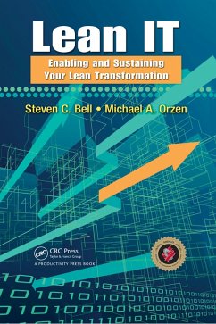 Lean IT (eBook, PDF) - Bell, Steven C; Orzen, Michael A