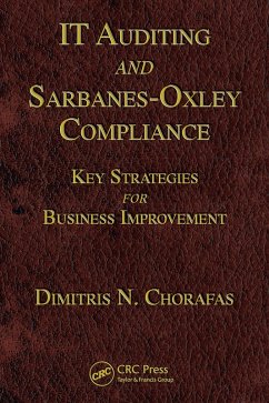 IT Auditing and Sarbanes-Oxley Compliance (eBook, PDF) - Chorafas, Dimitris N.