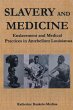 Slavery and Medicine (eBook, PDF) - Bild 1
