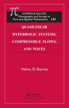 Quasilinear Hyperbolic Systems, Compressible Flows, and Waves (eBook, PDF) - Sharma, Vishnu D.