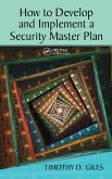 How to Develop and Implement a Security Master Plan (eBook, PDF)