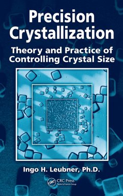 Precision Crystallization (eBook, PDF) - Leubner, Ingo