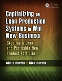 Capitalizing on Lean Production Systems to Win New Business (eBook, PDF)