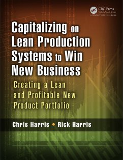 Capitalizing on Lean Production Systems to Win New Business (eBook, PDF) - Harris, Chris; Harris, Rick