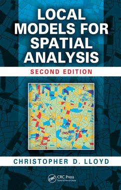 Local Models for Spatial Analysis (eBook, PDF) - Lloyd, Christopher D.