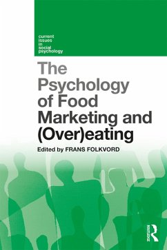 The Psychology of Food Marketing and Overeating (eBook, PDF)