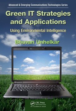 Green IT Strategies and Applications (eBook, PDF) - Unhelkar, Bhuvan
