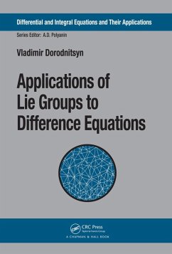 Applications of Lie Groups to Difference Equations (eBook, PDF) - Dorodnitsyn, Vladimir