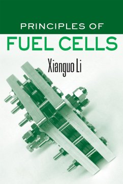 Principles of Fuel Cells (eBook, PDF) - Li, Xianguo