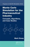 Monte Carlo Simulation for the Pharmaceutical Industry (eBook, PDF)