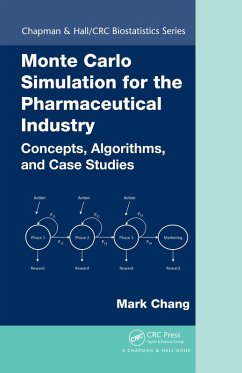 Monte Carlo Simulation for the Pharmaceutical Industry (eBook, PDF) - Chang, Mark