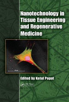 Nanotechnology in Tissue Engineering and Regenerative Medicine (eBook, PDF)