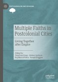 Multiple Faiths in Postcolonial Cities (eBook, PDF)