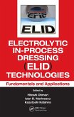 Electrolytic In-Process Dressing (ELID) Technologies (eBook, PDF)