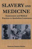 Slavery and Medicine (eBook, ePUB)