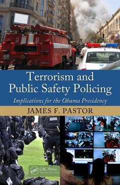 Terrorism and Public Safety Policing (eBook, PDF) - Pastor, James F.