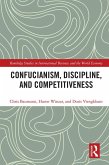 Confucianism, Discipline, and Competitiveness (eBook, ePUB)